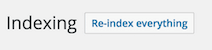 Re-index everything button